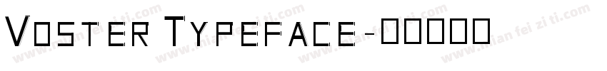 Voster Typeface字体转换